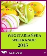Wegetariańska Wielkanoc 2015